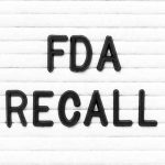 FDA Recall written on letter board