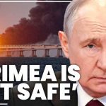 Putin could lose Crimea after Ukraine strikes fuel trucks on bridge | Cormac Smith
